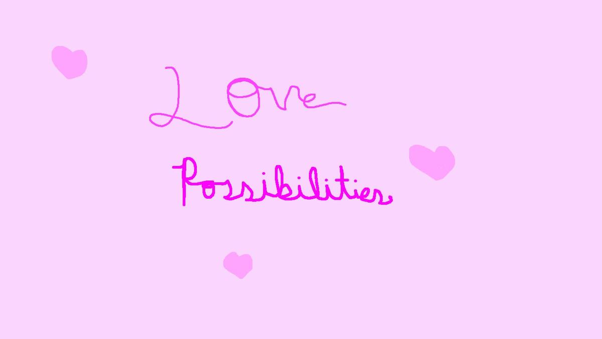 love possibility