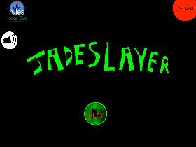 Jadeslayer 1