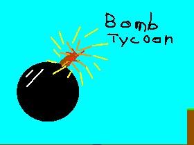 Bomb Tycoon 1