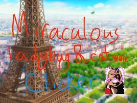 Miraculous LadyBug & Cat noir clicker