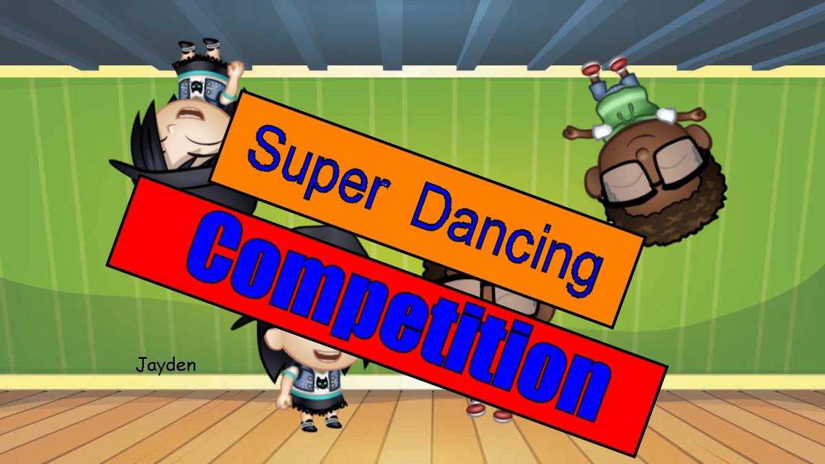 Super Dancing Competition