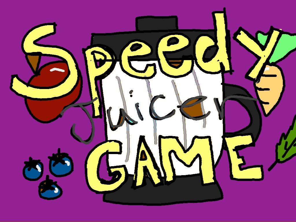 Speedy Juicer Game!