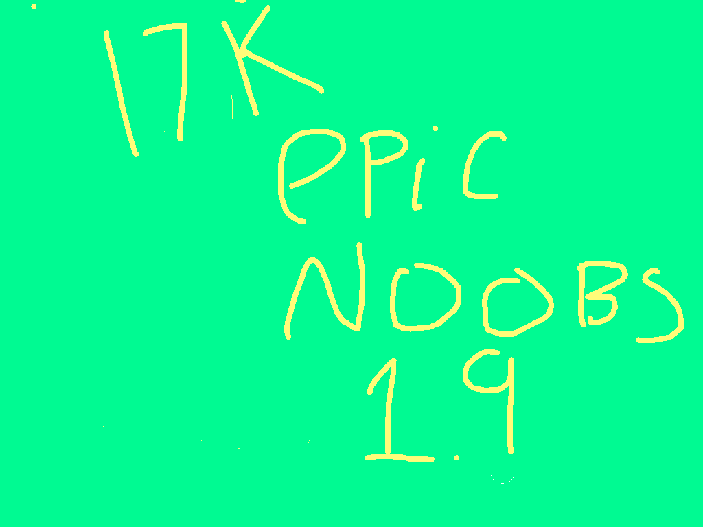 epic Noobs 1 !!!! 1