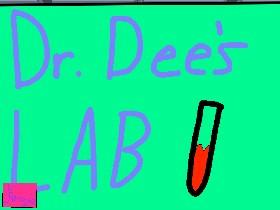 Dr. Dee's Lab  1