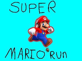 Super Mario Run!