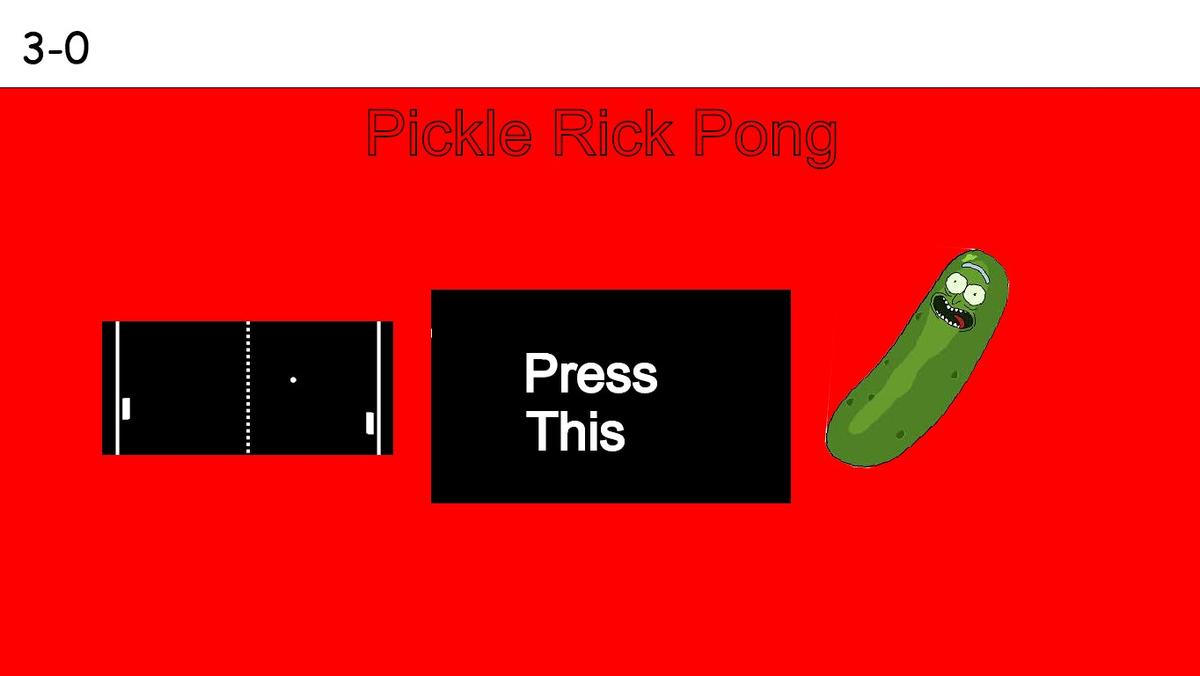 Pickle Rick Pong