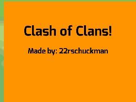 Clash of Clans! 1 1