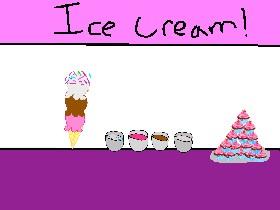 Ice Cream!