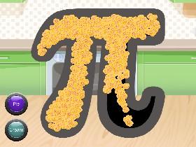 Bake the Perfect Pi! 1