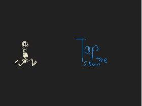 tap the skull