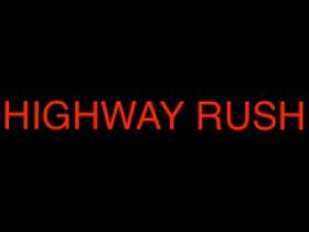 Highway Rush