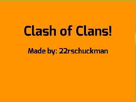 Clash of Clans! 1 1