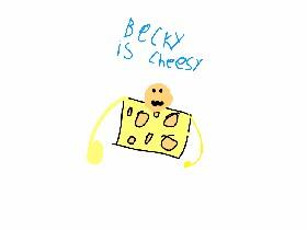 OH MY GOSH BECKY!