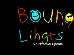 bouncy lights