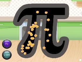 Bake the Perfect Pi! 1