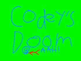 Codey’s doom(UPDATE)