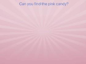 Find the pink candy.