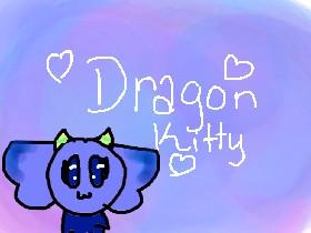 To Dragon Kitty 101