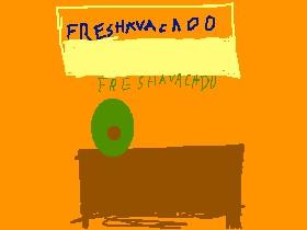 FRESHAVACADO!!!!!!