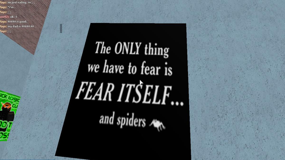 the only thing we fear