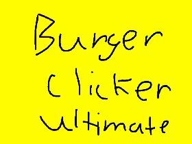 Burger Clicker ULTIMATE 1