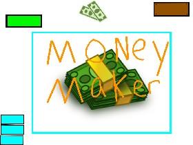 Money makerh