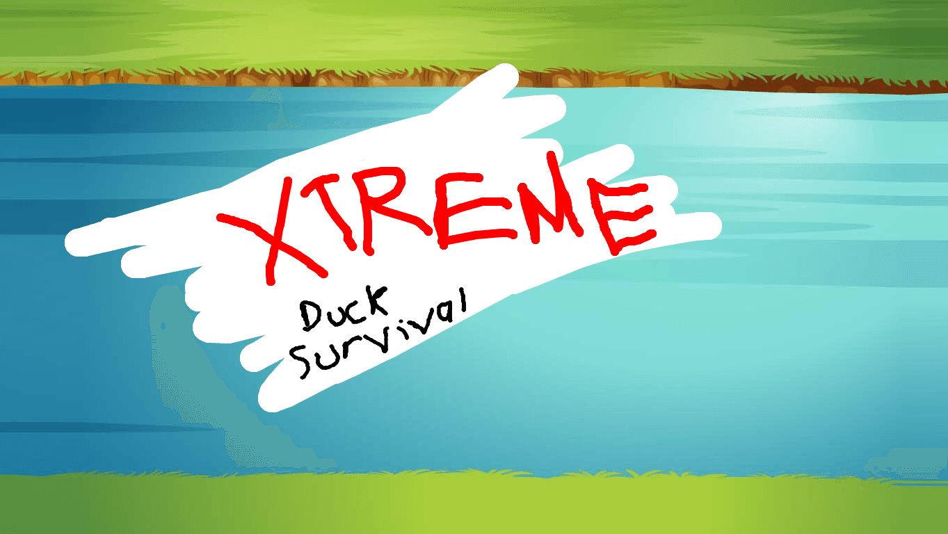 Duck Survival XTREME