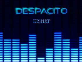 Despacito (finished) 1