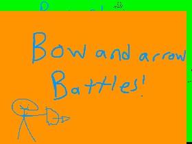 bow and arrow battle