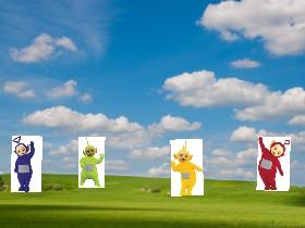 teletubbies...