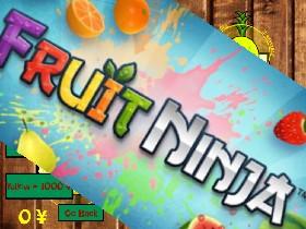 Fruit Ninja  1