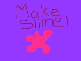 Make Slime 1