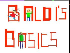 Baldi&#039;s Basics 1