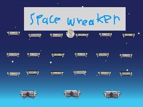 space wreacker