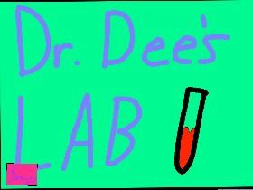 Dr. Dee BETA 1