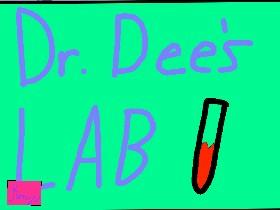 Dr. Dee BETA 1