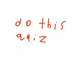 do this quiz 1