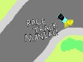 Race Track Maniac 1 1