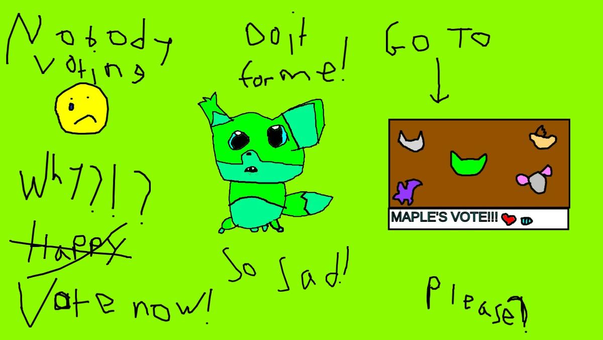 VOTE FOR MAPLE