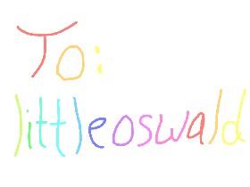 For littleoswald