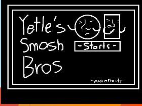 Yetles Smash Bros 1