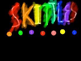 SKITTLEZ!👅