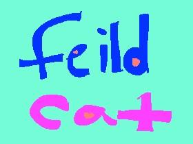 feild cat