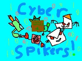 Cyber Spikers!