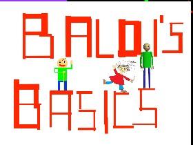 Baldi's Basics 1 1