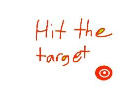 hit the target 1