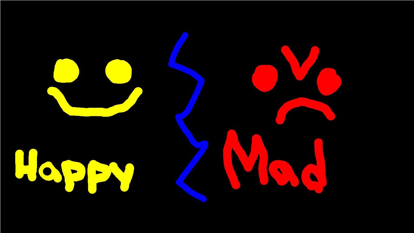 Happy vs. Mad