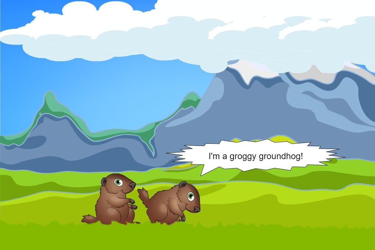 Groggy Groundhog