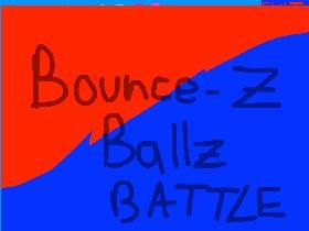 Bounce-Z-Ballz Battle 1