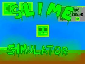 Slime Simulator lit